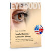 Eyebody – Soulful Seeing – Conscious Living (Englisch)