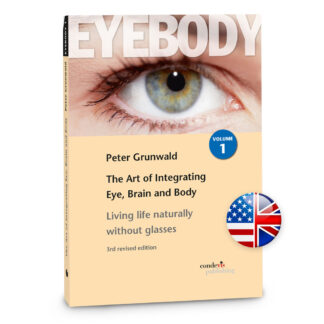 Eyebody – The Art of Integrating Eye, Brain and Body (English)